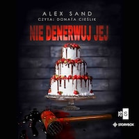 Nie denerwuj jej