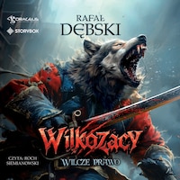 Wilkozacy. Tom 1. Wilcze prawo