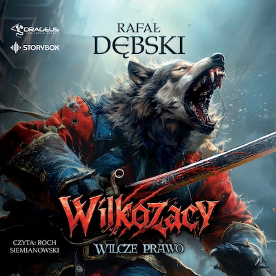 Wilkozacy. Tom 1. Wilcze prawo