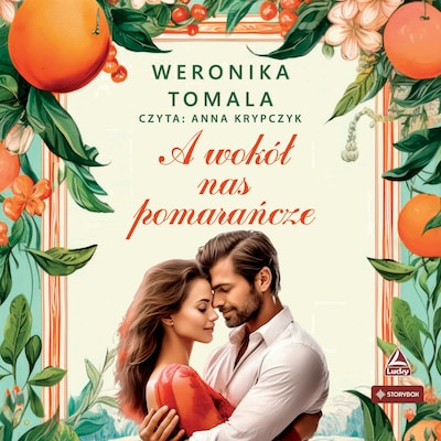 A wokół nas pomarańcze