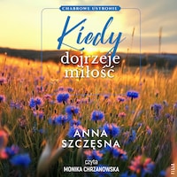 Kiedy dojrzeje miłość