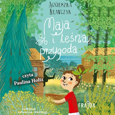 Maja i leśna przygoda