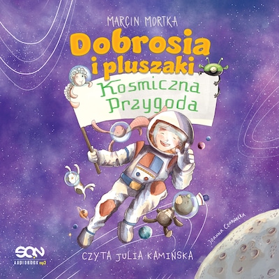 Dobrosia i pluszaki. Kosmiczna przygoda