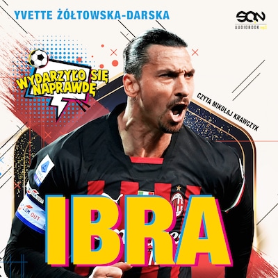 Ibra. Chłopak, który odnalazł własną drogę