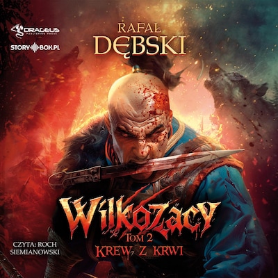 Wilkozacy. Tom 2. Krew z krwi