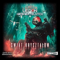 Legion Nieśmiertelnych. Tom 20. Świat Kryształów