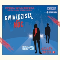 Prywatne śledztwo Agaty Brok. Tom 2. Gwiaździsta noc