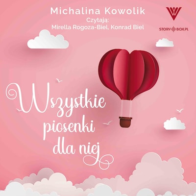 Wszystkie piosenki dla niej