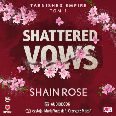 Shattered Vows. Tarnished Empire. Tom 1