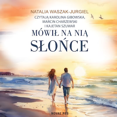 Mówił na nią słońce