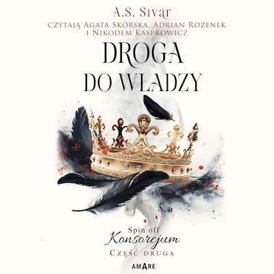 Droga do władzy. Spin off Konsorcjum. Część druga