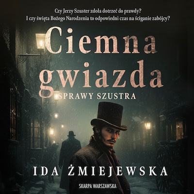 Sprawy Szustra. Ciemna gwiazda