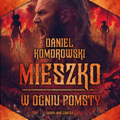 Mieszko. W ogniu pomsty