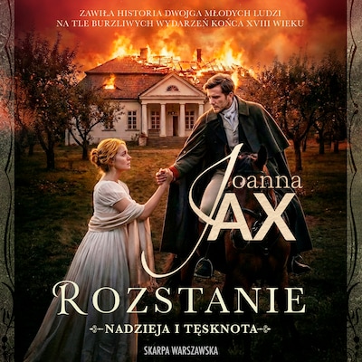 Nadzieja i tęsknota. Rozstanie