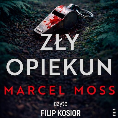 Zły opiekun - Marcel Moss