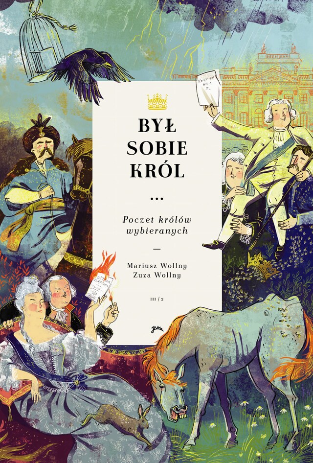 Okładka książki dla Był sobie król… Poczet królów wybieranych cz.2