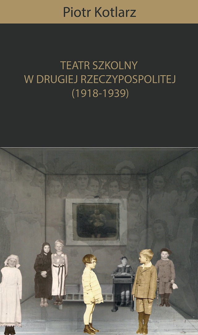 Buchcover für Teatr szkolny w Drugiej Rzeczypospolitej (1918-1939)