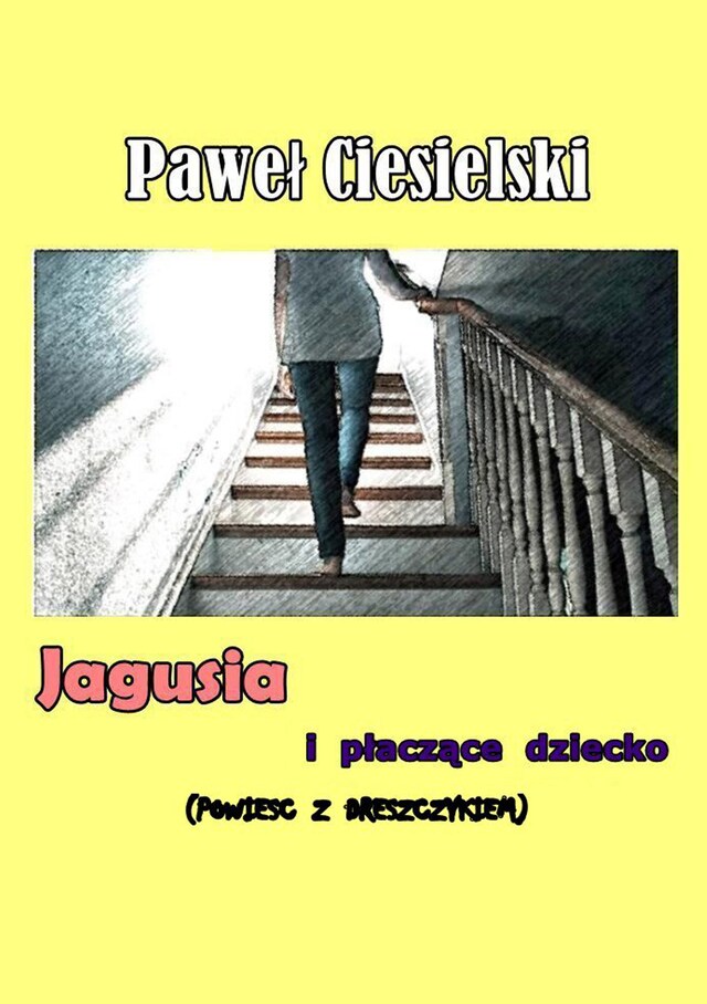 Book cover for Jagusia i płaczące dziecko