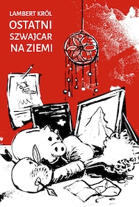 Ostatni Szwajcar na Ziemi