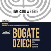 Bogate dzieci. Przewodnik dla mądrych rodziców