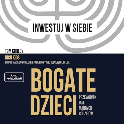 Bogate dzieci. Przewodnik dla mądrych rodziców