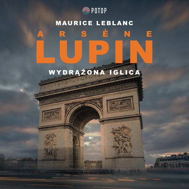 Book cover for Arsène Lupin. Wydrążona iglica