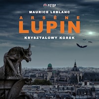 Arsène Lupin. Kryształowy korek
