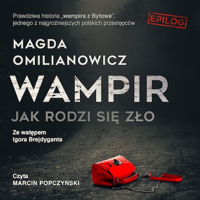 Wampir. Jak rodzi się zło