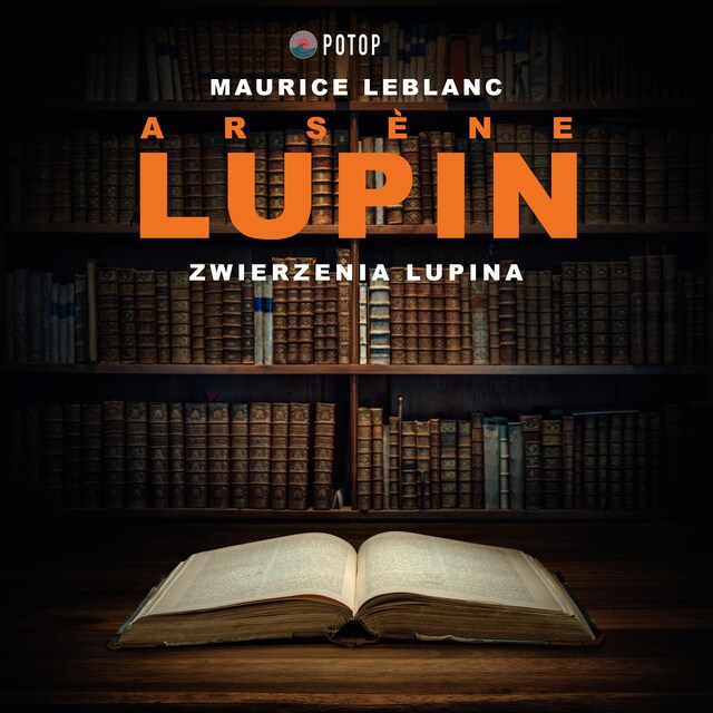 Couverture de livre pour Arsène Lupin. Zwierzenia Lupina