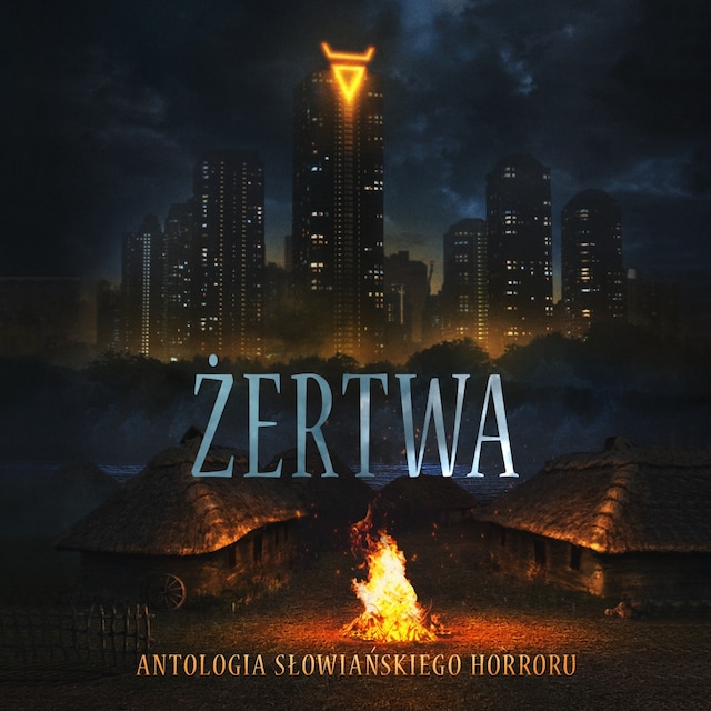 Book cover for Żertwa. Antologia słowiańskiego horroru