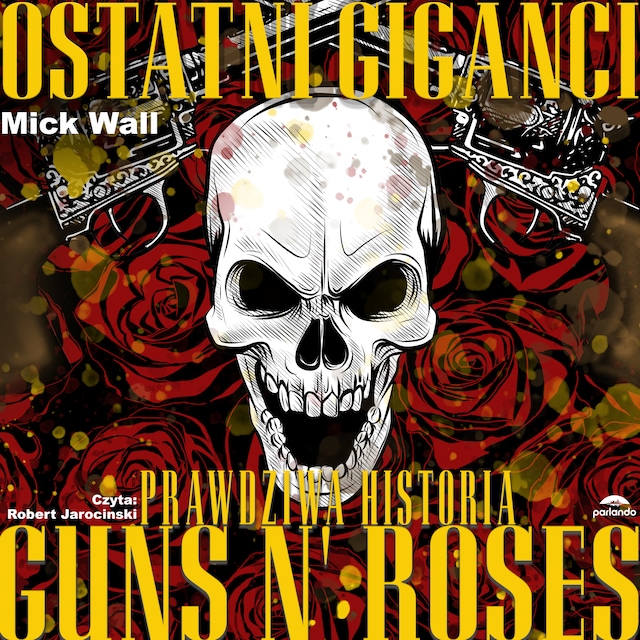 Buchcover für Ostatni giganci. Prawdziwa historia Guns N' Roses