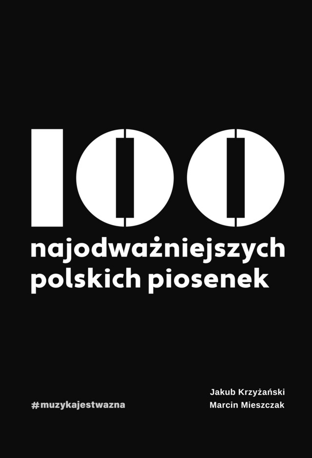 Okładka książki dla 100 najodważniejszych polskich piosenek