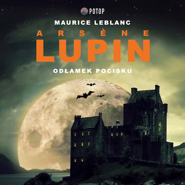 Book cover for Arsène Lupin. Odłamek pocisku