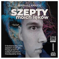 Szepty moich lęków