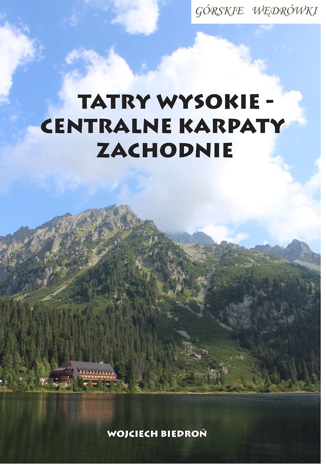 Book cover for Górskie wędrówki Tatry Wysokie - Centralne Karpaty Zachodnie