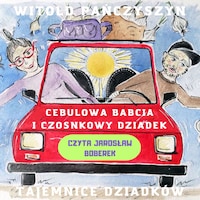 Cebulowa Babcia i Czosnkowy Dziadek
