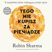 Tego nie kupisz za pieniądze