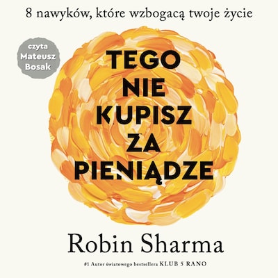 Tego nie kupisz za pieniądze