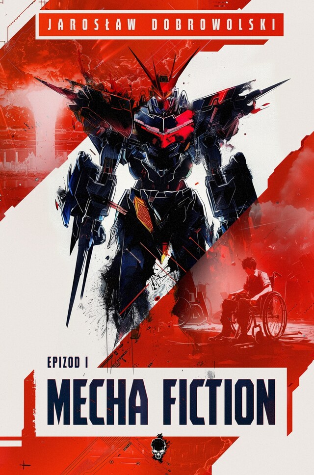 Couverture de livre pour Mecha Fiction: Epizod 1