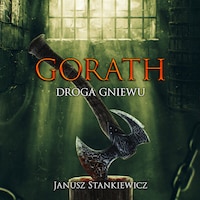 Gorath. Droga gniewu