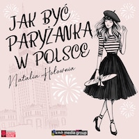 Jak być paryżanką w Polsce