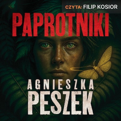 Paprotniki - Agnieszka Peszek