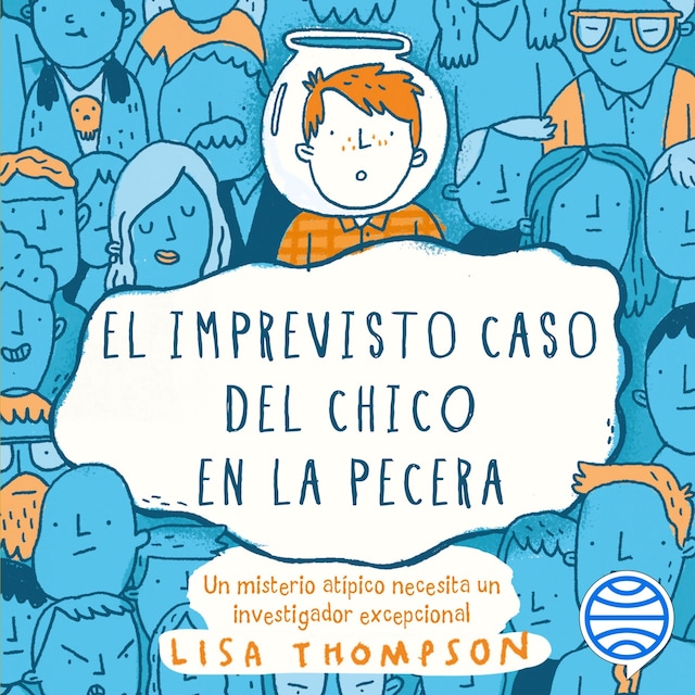 Book cover for El imprevisto caso del chico en la pecera