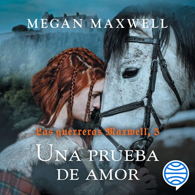 Book cover for Las guerreras Maxwell, 5. Una prueba de amor