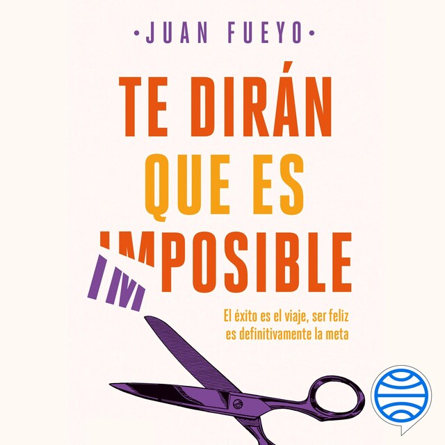 Book cover for Te dirán que es imposible