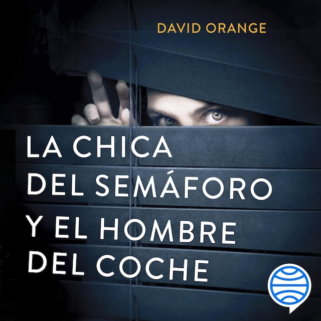 Couverture de livre pour La Chica del Semáforo y el Hombre del Coche