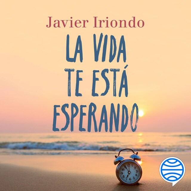 La vida te está esperando