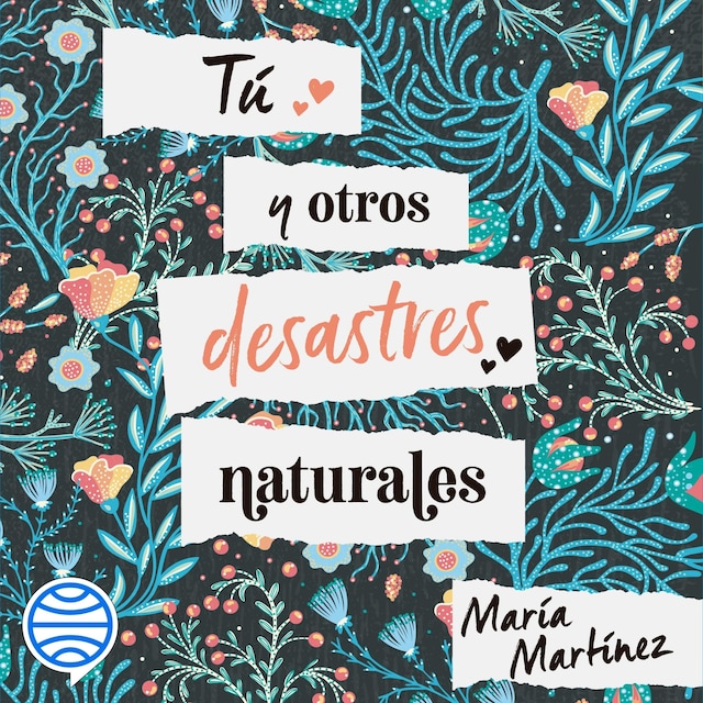 Book cover for Tú y otros desastres naturales