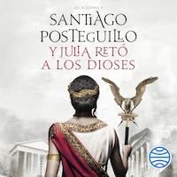 Y Julia retó a los dioses