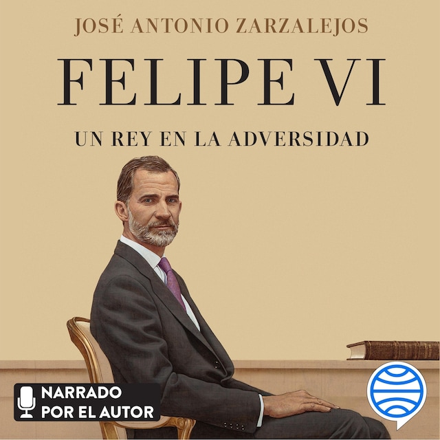 Okładka książki dla Felipe VI. Un rey en la adversidad